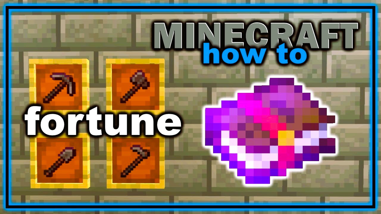 Fortune Enchantment in Minecraft